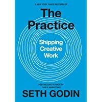 The Practice: Shipping Creative Work